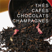 THÉS CAFÉS CHOCOLATS CHAMPAGNES